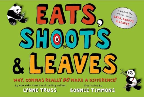 cover image Eats, Shoots & Leaves: Why, Commas Really Do Make a Difference!