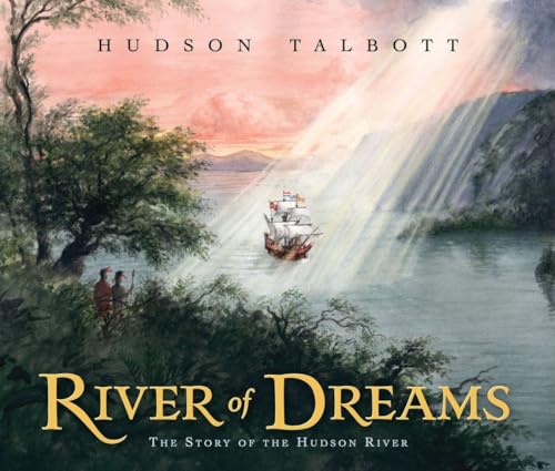 cover image River of Dreams: The Story of the Hudson River