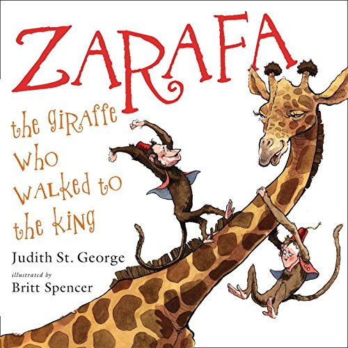 cover image Zarafa: The Giraffe Who Walked to the King