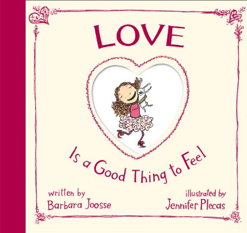 cover image Love Is a Good Thing to Feel
