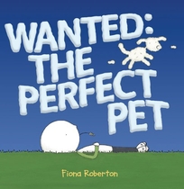 Wanted: The Perfect Pet