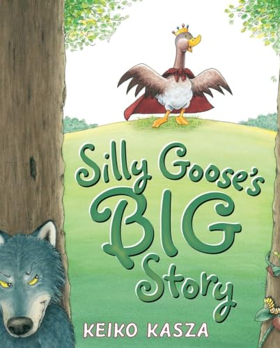 cover image Silly Goose’s Big Story