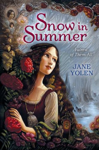 cover image Snow in Summer: 
Fairest of Them All