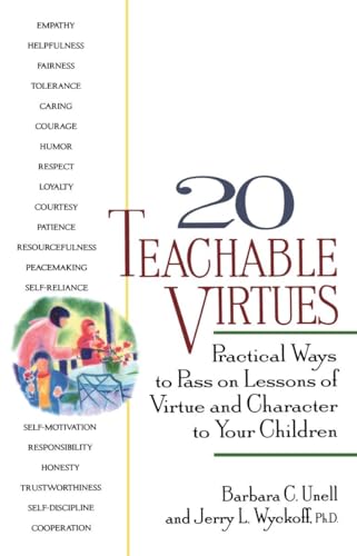 cover image 20 Teachable Virtues: Practical Ways to Pass on Lessons of Virtue