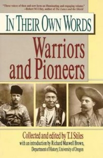 In Their Own Words 2: Warriors and Pioneers