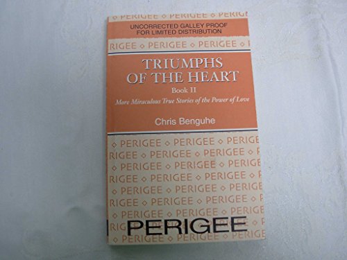 cover image Triumphs of the Heart: Miraculous True Stories of the Power of Love