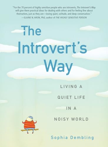 cover image The Introvert’s Way: Living a Quiet Life in a Noisy World