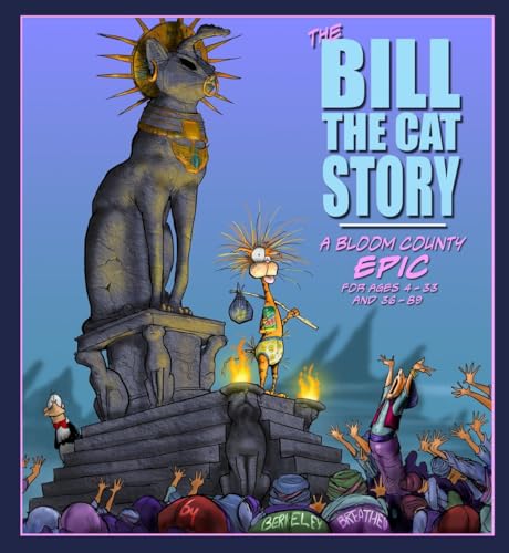 cover image The Bill the Cat Story: A Bloom County Epic