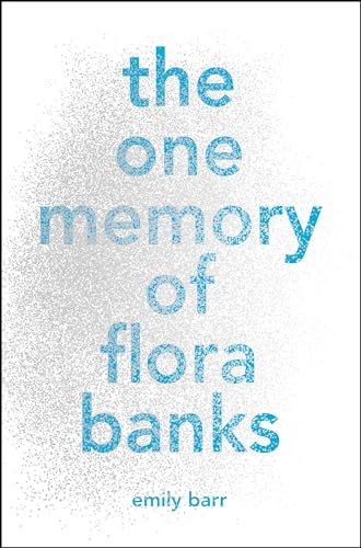 cover image The One Memory of Flora Banks
