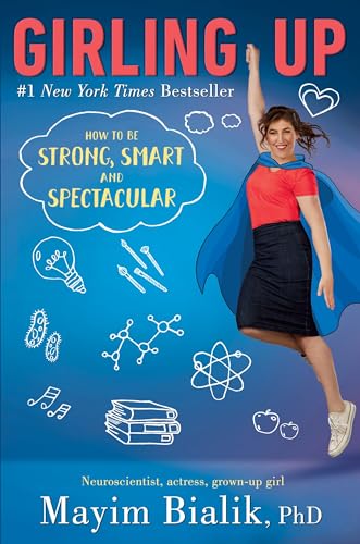 cover image Girling Up: How to Be Strong, Smart and Spectacular 