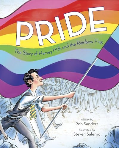 cover image Pride: The Story of Harvey Milk and the Rainbow Flag