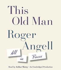 This Old Man: All in Pieces