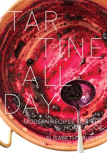 cover image Tartine All Day: Modern Recipes for the Home Cook