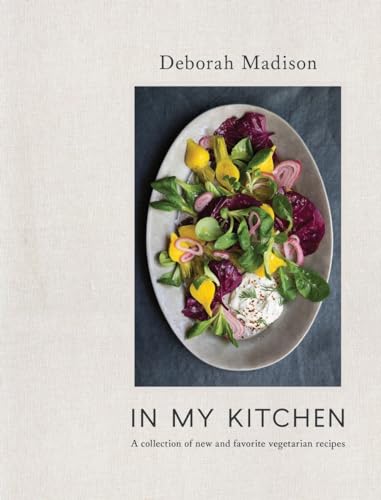 cover image In My Kitchen: A Collection of New and Favorite Vegetarian Recipes