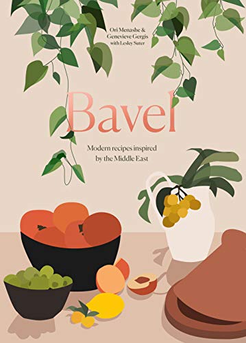 cover image Bavel: Modern Recipes Inspired by the Middle East