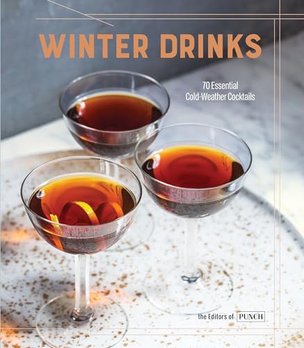 cover image Winter Drinks: 70 Essential Cold-Weather Cocktails