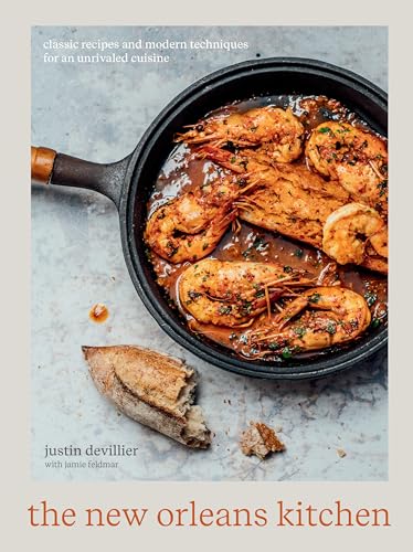 cover image The New Orleans Kitchen: Classic Recipes and Modern Techniques for an Unrivaled Cuisine