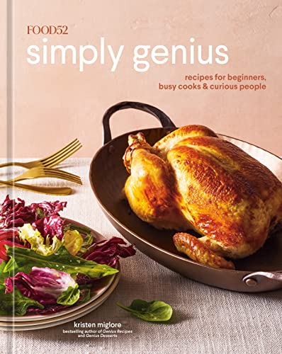cover image Food52 Simply Genius: Recipes for Beginners, Busy Cooks & Curious People