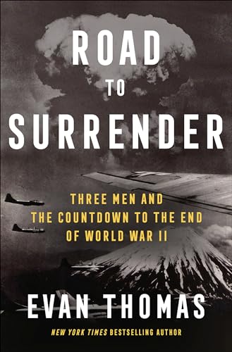 cover image Road to Surrender: Three Men and the Countdown to the End of World War II