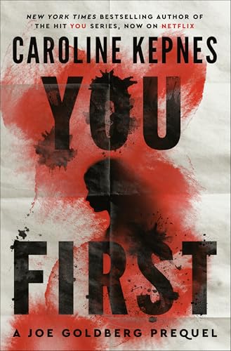 cover image You First: A Joe Goldberg Prequel