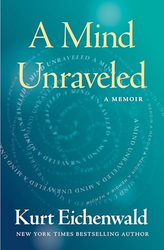 cover image A Mind Unraveled: A Memoir