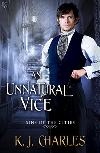 cover image An Unnatural Vice: Sins of the Cities, Book 2
