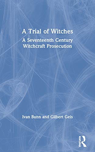 cover image A Trial of Witches: A Seventeenth-Century Witchcraft Prosecution