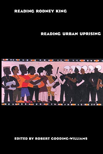 cover image Reading Rodney King/Reading Urban Uprising