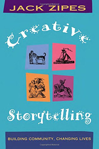 cover image Creative Storytelling: Building Community/Changing Lives