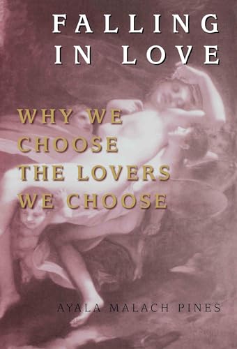 cover image Falling in Love: Why We Choose the Lovers We Choose