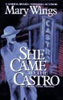 She Came to the Castro