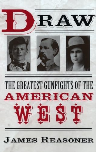 cover image Draw: The Greatest Gunfights of the American West