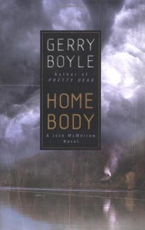 HOME BODY: A Jack McMorrow Novel