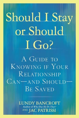 cover image Should I Stay or Should I Go?: A Guide to Sorting Out Whether Your Relationship Can%E2%80%94And Should%E2%80%94Be Saved