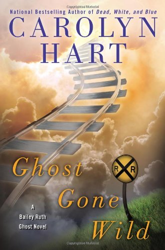 cover image Ghost Gone Wild: A Bailey Ruth Ghost Novel