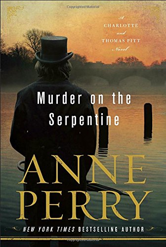 cover image Murder on the Serpentine: A Charlotte and Thomas Pitt Novel