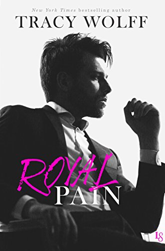 cover image Royal Pain: His Royal Hotness, Book 1
