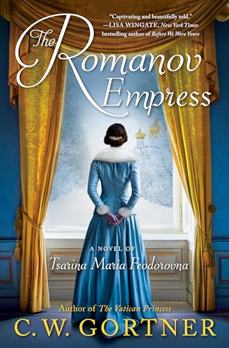 cover image The Romanov Empress: A Novel of Tsarina Maria Feodorovna