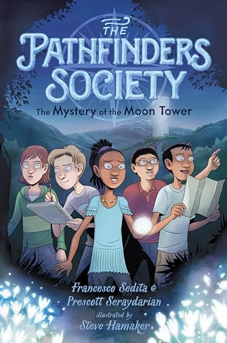 cover image The Mystery of the Moon Tower (The Pathfinders Society #1)