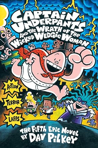 cover image Captain Underpants and the Wrath of the Wicked Wedgie Women