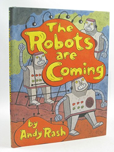 cover image The Robots Are Coming: And Other Problems