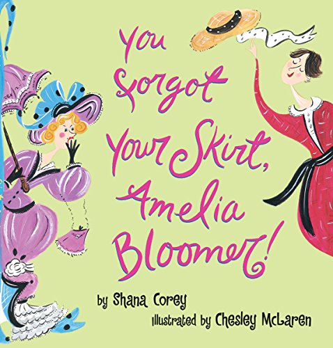 cover image You Forgot Your Skirt, Amelia Bloomer