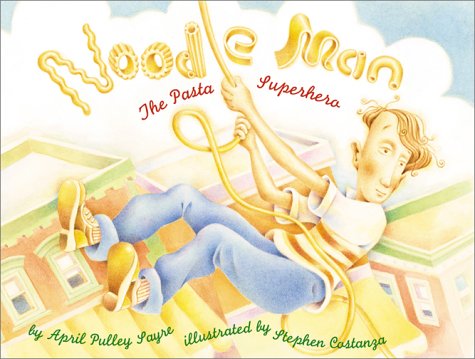 cover image NOODLE MAN: The Pasta Superhero