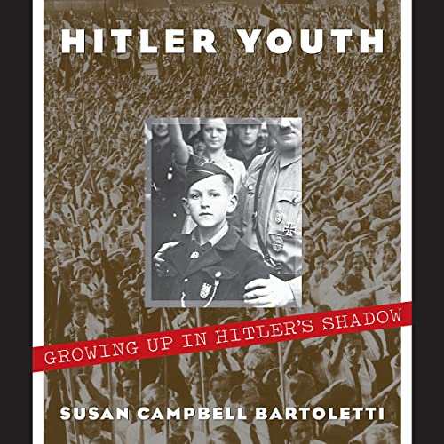 cover image  Hitler Youth: Growing Up in Hitler's Shadow