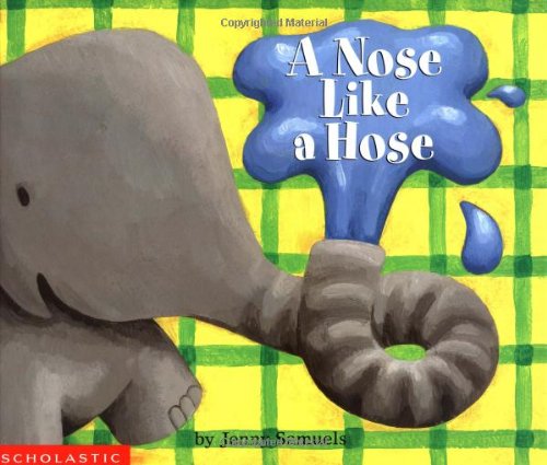 cover image A NOSE LIKE A HOSE