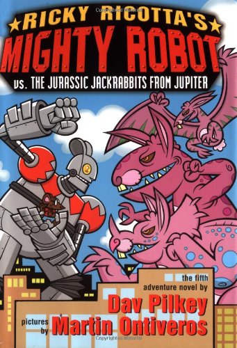 cover image Ricky Ricotta's Mighty Robot vs. the Jurassic Jack Rabbits from Jupiter
