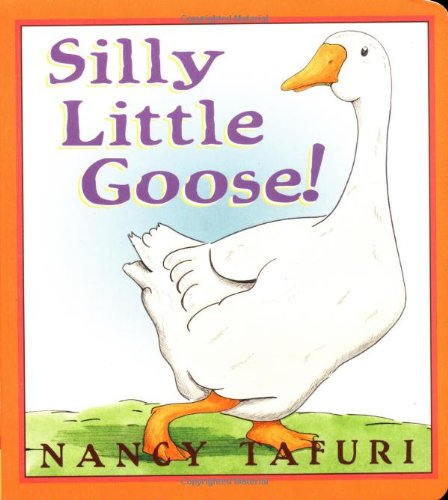 cover image Silly Little Goose!