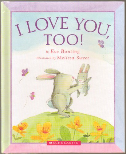 cover image I LOVE YOU, TOO!