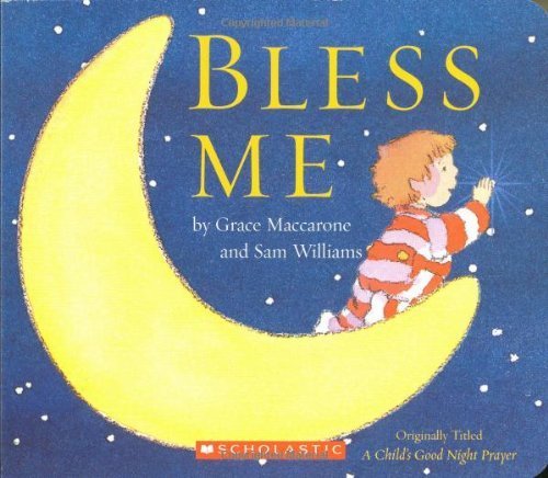 cover image Bless Me: A Child's Good Night Prayer