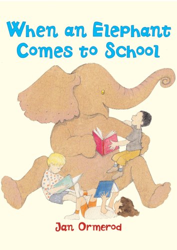 cover image When an Elephant Comes to School